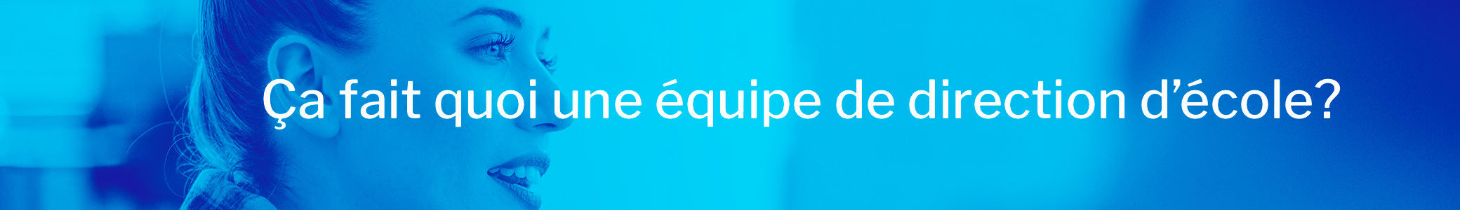 Une équipe de direction, ça fait quoi ?